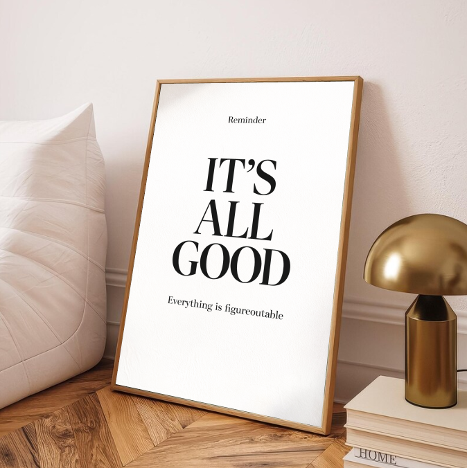 Minimalist Inspirational Quote Print — “It’s All Good” Modern Typography Wall Art | Positive Affirmation | Neutral Home Decor