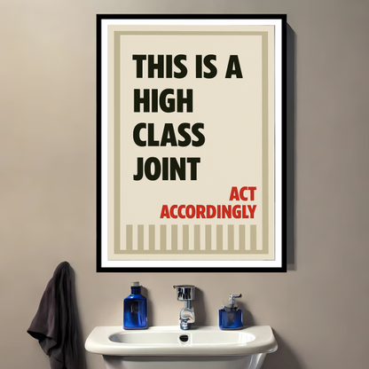Bathroom Humor Wall Art – Classy Humorous Sign Printable