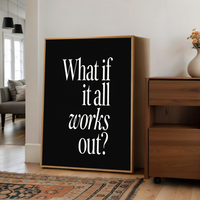 Black and White Quote Art – What If It All Works Out Printable, Motivational Wall Decor, Modern Minimalist Poster