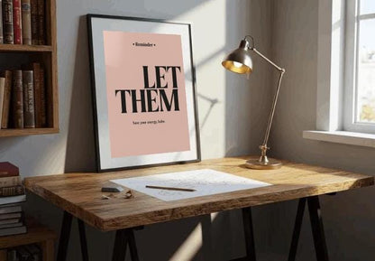 Let Them Save Your Energy Print | Modern Typography Wall Art (Digital Download)