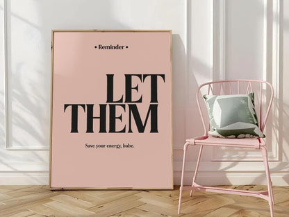 Let Them Save Your Energy Print | Modern Typography Wall Art (Digital Download)